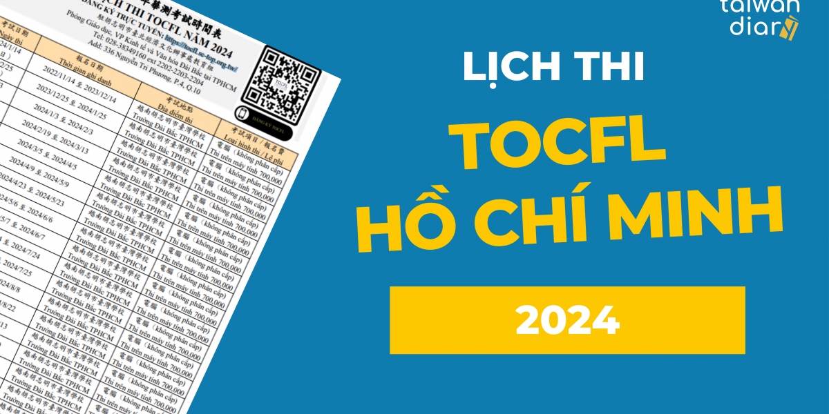 Lịch thi TOCFL 2024 tại Hồ Chí Minh